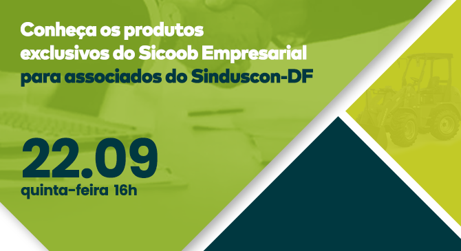 Sicoob Empresarial e Hanashiro vão apresentar produtos e soluções para associados do Sinduscon-DF