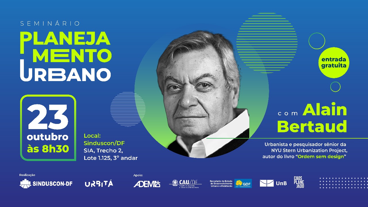 Urbanista Alain Bertaud apresentará estratégias para planejamento de Brasília