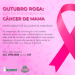 OUTUBRO ROSA: Seconci viabiliza exames de mamografia e ecografia mamária