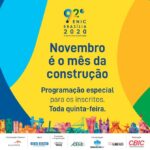 ‘Quintas da CBIC’ de novembro serão vinculados ao 92º ENIC