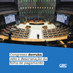 "Congresso vota em consonância com desejo da sociedade", diz presidente da CBIC