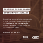 Participe da pesquisa sobre informalidade na construção civil até 13/11