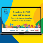 92º ENIC sem sair de casa: garanta sua vaga e participe!