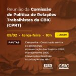 Área trabalhista apresenta ações da campanha da CBIC contra a Covid-19