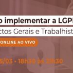 Abertas as inscrições para curso online sobre LGPD nos dias 24 e 25/03