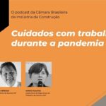 Podcast aborda cuidados com os trabalhadores durante a pandemia