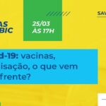 Quintas da CBIC debaterá perspectivas para o enfrentamento à Covid-19