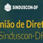 Próxima Reunião de Diretoria do Sinduscon-DF será dia 6 de abril