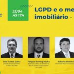 LGPD e o mercado imobiliário é tema da live desta quinta-feira