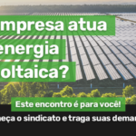 Sinduscon-DF promove encontro sobre energia fotovoltaica