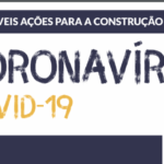 Covid-19: Sinduscon-DF lança nova cartilha orientativa para o setor