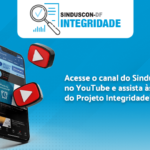 Confira as lives do Projeto Integridade Sinduscon-DF no canal do YouTube