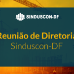 Confirmada próxima Reunião de diretoria