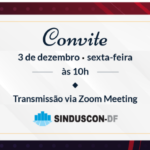 Último encontro do ano contará com homenagem a ex-diretores do Sinduscon-DF