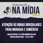 Sinduscon-DF questiona sobre contradições urbanísticas em entrevista ao Correio Braziliense