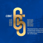 CBIC comemora 65 anos de atuação em defesa da Construção Civil