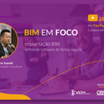 Sinduscon-DF divulga: Live explica como escolher software BIM de forma segura