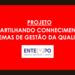 Projeto compartilhando conhecimentos em sistemas de gestão da qualidade