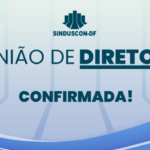 Próxima Reunião de Diretoria do Sinduscon-DF está confirmada