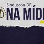 Na Mídia: Programação especial de aniversário do Sinduscon-DF é destaque em Coluna Capital S/A