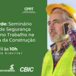 Campanha Abril Verde 2022: Juntos pela Segurança e Saúde no Trabalho!