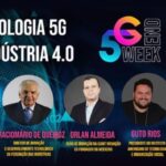 Vice-presidente do Sinduscon-DF debaterá tecnologia 5G na indústria 4.0