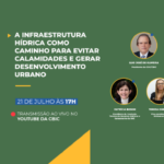 Infraestrutura Hídrica será tema de destaque no Quintas da CBIC