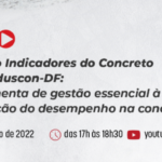 Live apresenta o projeto Indicadores do Concreto do Sinduscon-DF