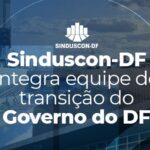 Sinduscon-DF integra equipe de transição do Governo do DF