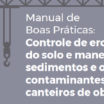 Adasa lança manual de boas práticas para controle da erosão e manejo de sedimentos em canteiro de obras