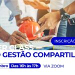 Participe do curso “Gestão Compartilhada” e aumente as chances de sucesso dos projetos!