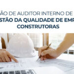 Sinduscon-DF divulga: Inscrições abertas para curso de Auditor Interno