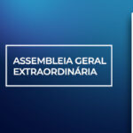 Edital de Convocação de Assembleia Geral Extraordinária