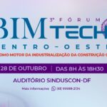 3º Fórum BIMTech Centro-Oeste abre inscrições com foco na industrialização da construção civil