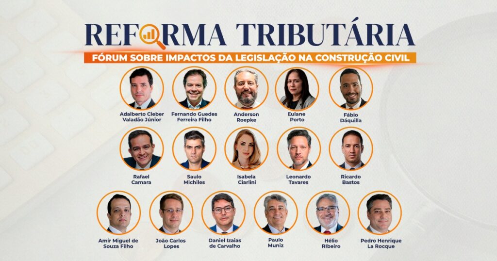Reforma Tributária: Fórum do Sinduscon-DF debate impactos da legislação na construção civil